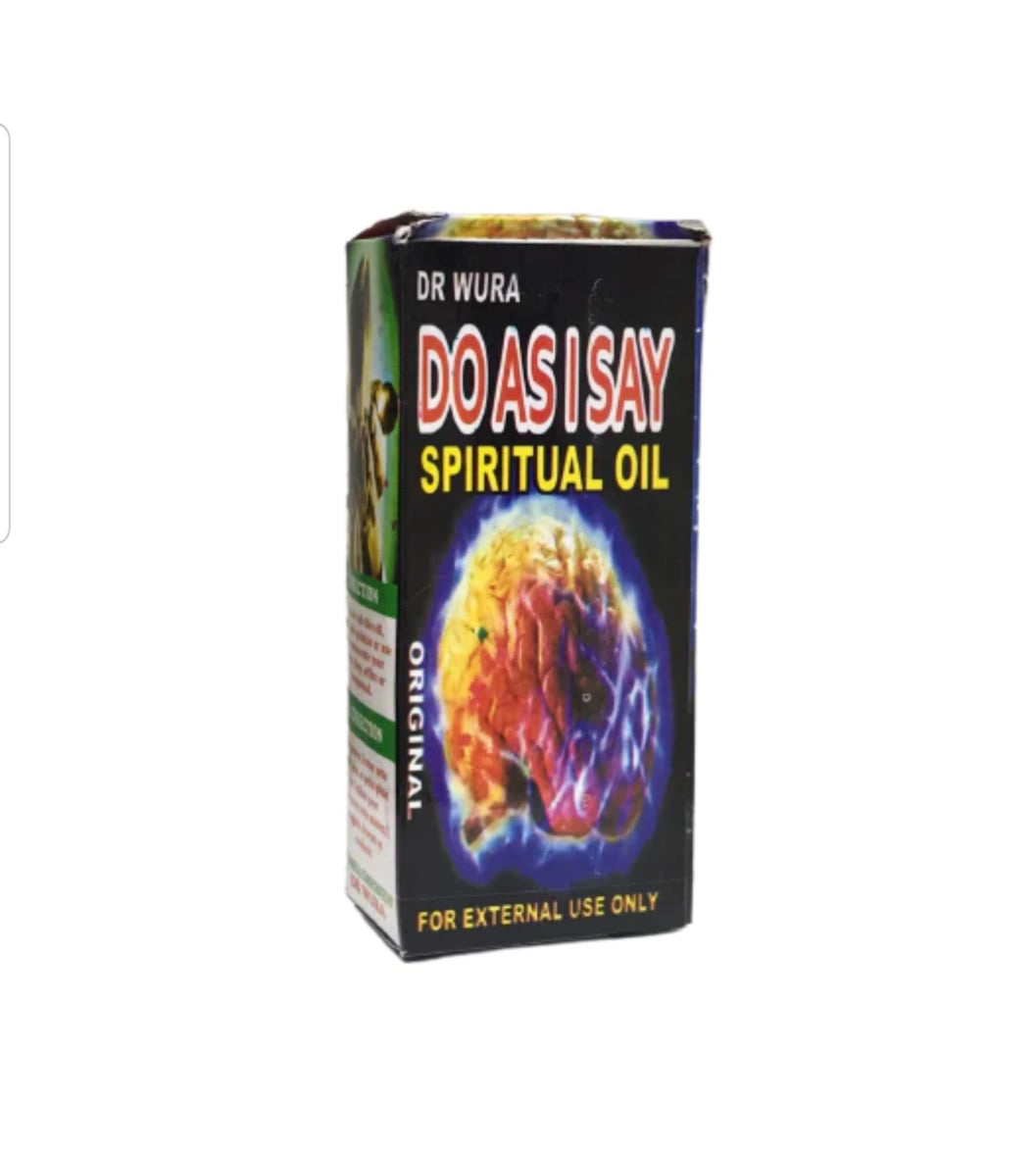 Do As I Say Spiritual Oil (Dr Wura)