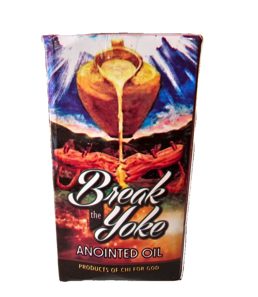 Break The Yoke Annointed Oil