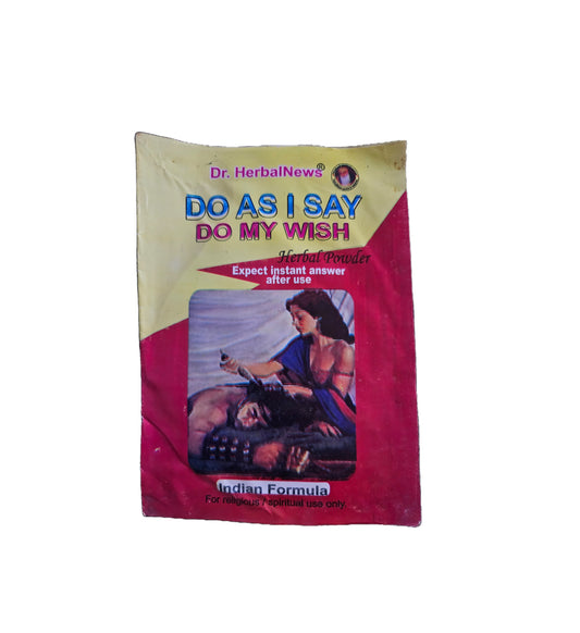 Do As I Say/Do My Wish Herbal Powder